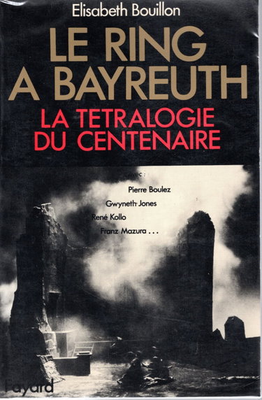 Couverture de Le Ring à Bayreuth : la tétralogie du centenaire