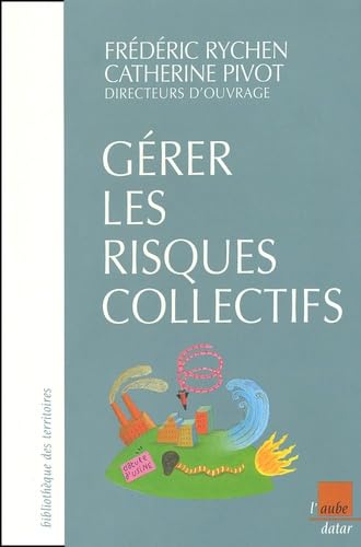 Gérer les risques collectifs