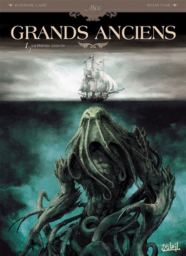 Grands anciens. Vol. 1. La baleine blanche