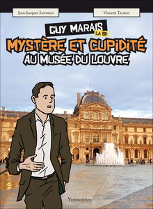 Guy-Marais : Mystère et cupidité - au musée du Louvre La BD