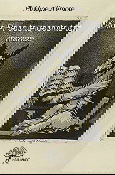 L'âne paco te raconte ton monde