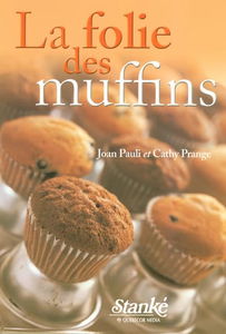 La folie des muffins