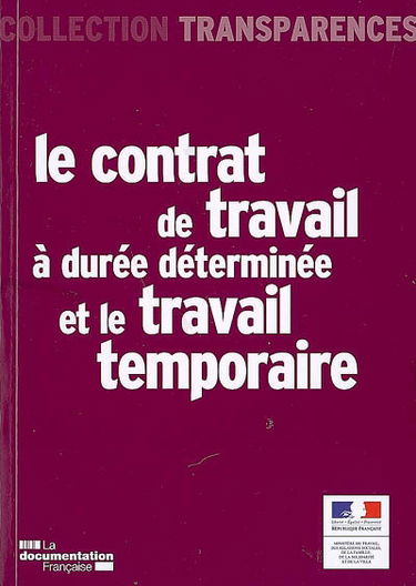 Le contrat de travail à durée déterminée et le travail temporaire