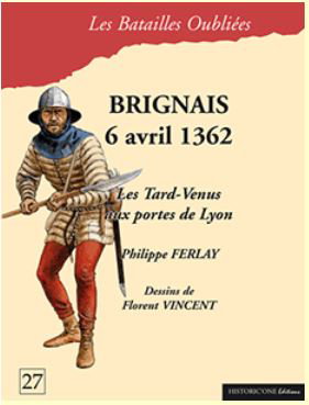 Couverture de La bataille de Brignais : 6 avril 1362