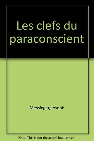 Les clés du paraconscient