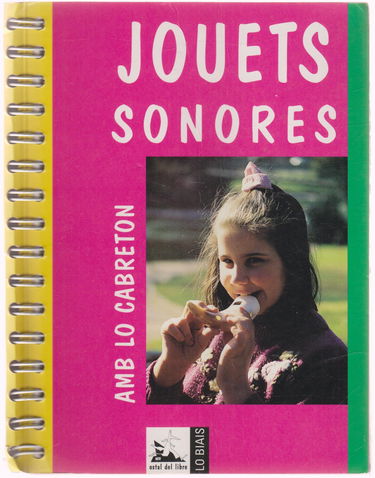 Jouets sonores. Amb lo cabreton