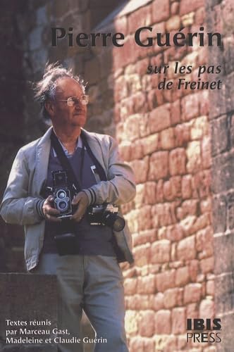 Couverture de Pierre Guérin, sur les pas de Freinet