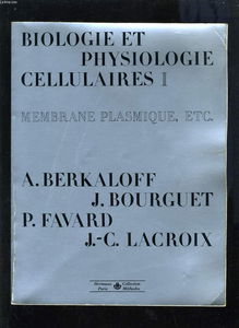 Biologie et physiologie cellulaires