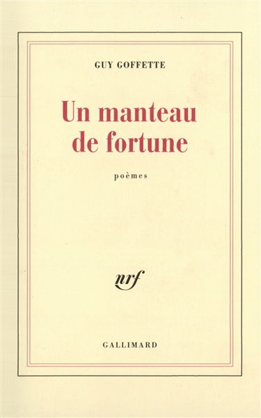 Un manteau de fortune : poèmes