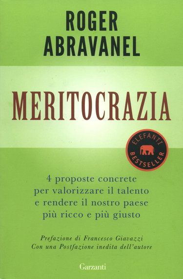Couverture de Meritocrazia. 4 proposte concrete per valorizzare il talento e rendere il nostro paese più ricco e più giusto