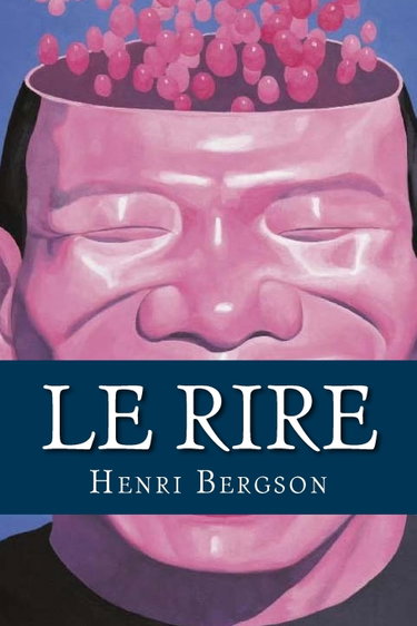 Couverture de Le Rire par Henri Bergson