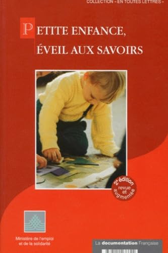 Petite enfance, éveil aux savoirs
