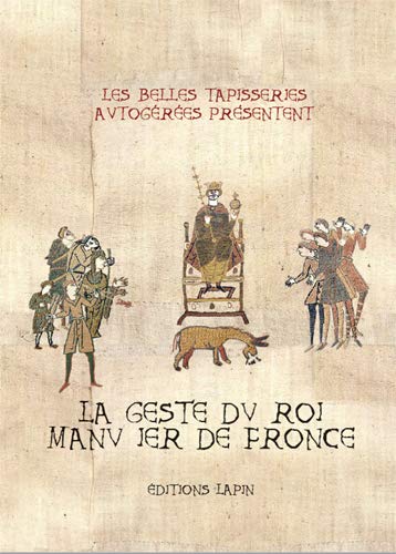 La geste du roi Manu Ier de Fronce