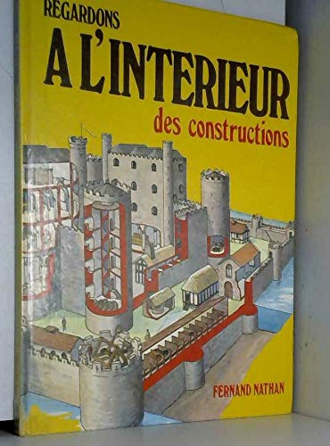 Couverture de Regardons à l'intérieur des constructions (Collection Regardons à l'intérieur)