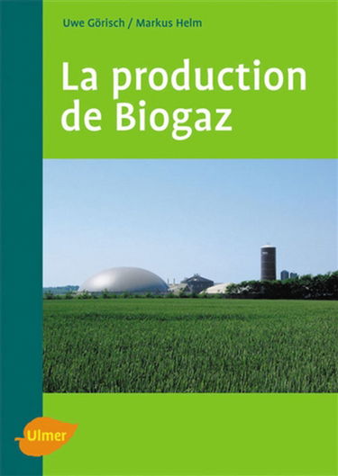 La production de biogaz