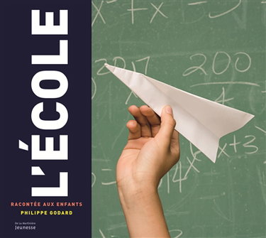 Couverture de L'école racontée aux enfants