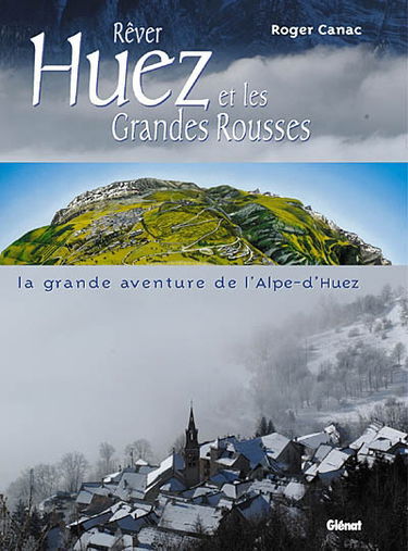 Huez et les Grandes Rousses