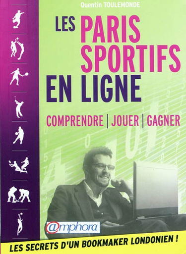 Les paris sportifs en ligne : comprendre, jouer, gagner
