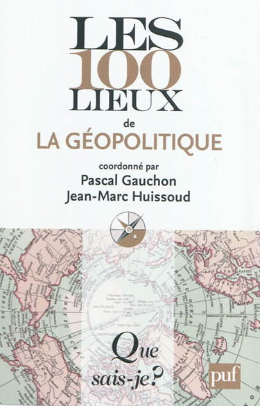 Les 100 lieux de la géopolitique