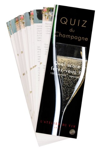 Couverture de L'Atelier du Vin Quiz du Champagne 100 questions-réponses