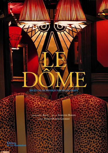 Le Dôme : recettes de poisson par Frank Graux