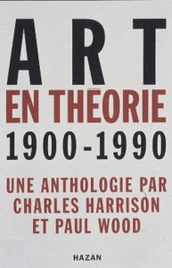 Art en théorie : 1900-1990 : une anthologie