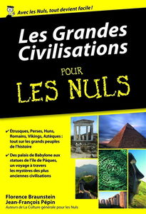 Les grandes civilisations pour les nuls