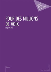 Pour des millions de voix