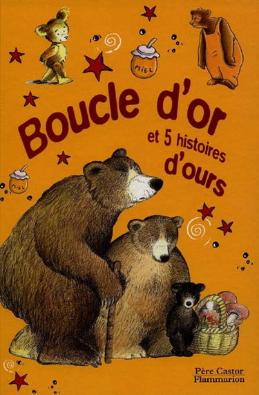 Boucle d'or et cinq histoires d'ours