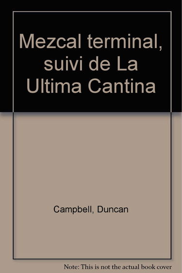 Mezcal terminal. La ultima cantina