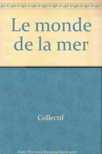 Le Monde de la mer