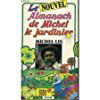 Nouvel almanach de Michel le jardinier