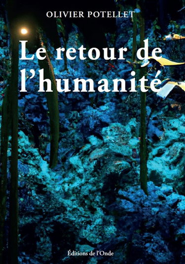 Couverture de Le retour de l'humanité. 2023-2480