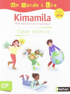 Kimamila, méthode de lecture syllabique CP : cahier d'écriture : programmes modifiés 2018