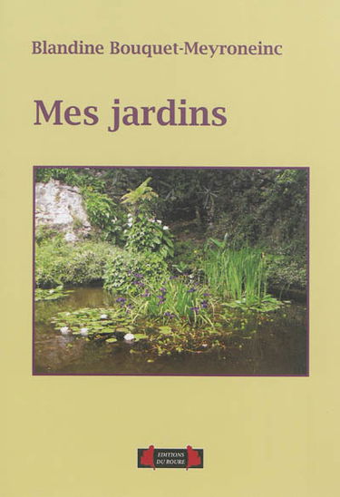 Mes jardins