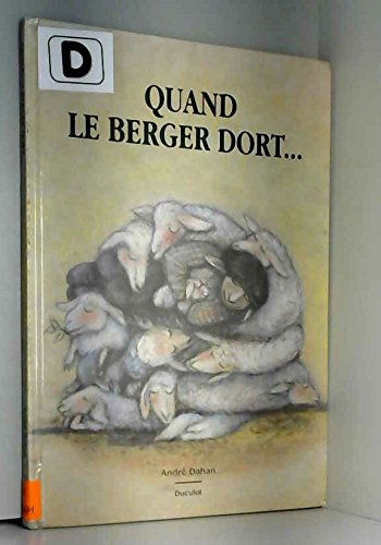 Quand le berger dort