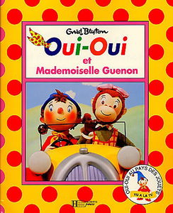 Oui-Oui et mademoiselle Guenon