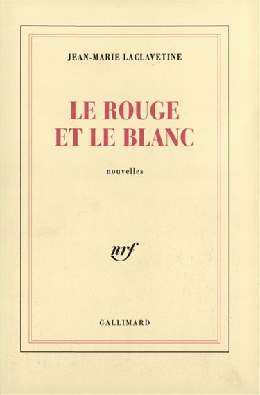 Le Rouge et le blanc