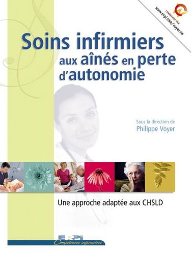 Soins infirmiers aux aînés en perte d'autonomie : une approche adaptée aux CHSLD