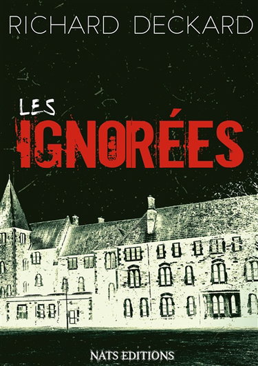 Couverture de Les ignorées : Killarney, 1992-2018, St Finan's