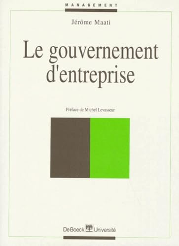Le gouvernement d'entreprise