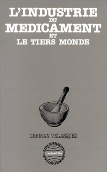Couverture de L'Industrie du médicament et le tiers monde