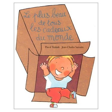 Le plus beau de tous les cadeaux du monde