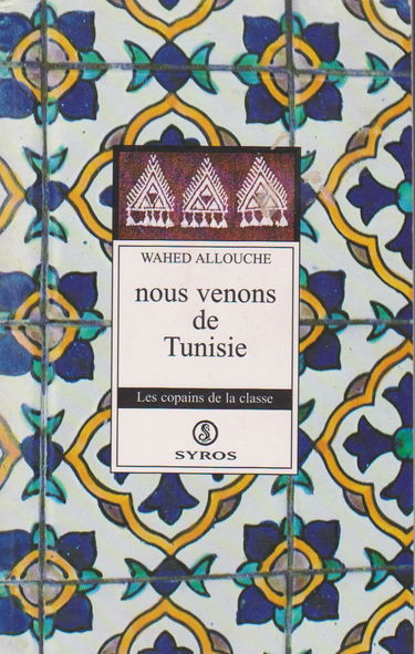 Nous venons de Tunisie