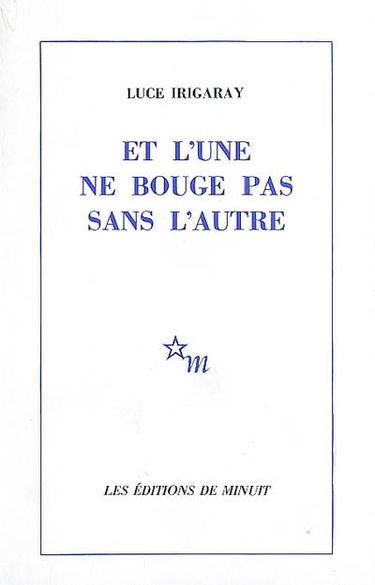 Et l'une ne bouge pas sans l'autre