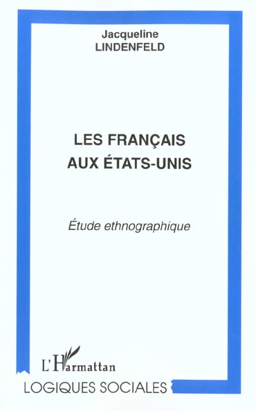 Les Français aux Etats-Unis : étude ethnographique