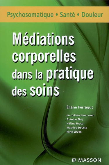 Médiations corporelles dans la pratique des soins