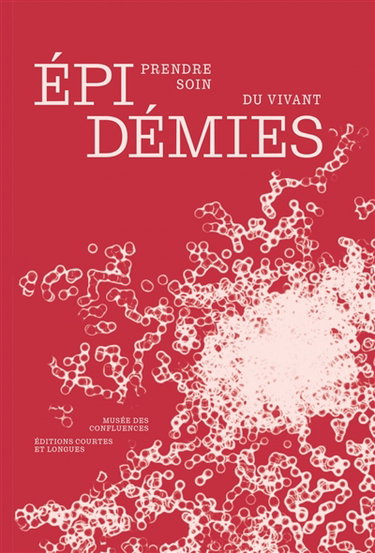 Couverture de Epidémies : prendre soin du vivant