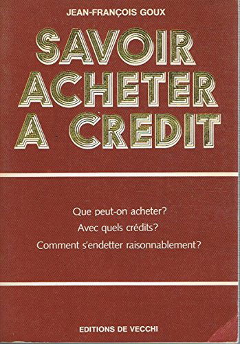 Savoir acheter à crédit
