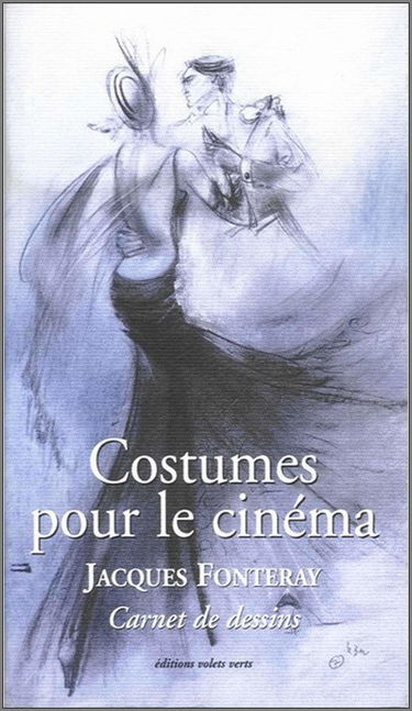 Costumes pour le cinéma : carnet de dessins